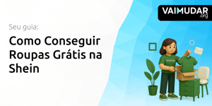 Como Conseguir Roupas Grátis da Shein: Seu Guia