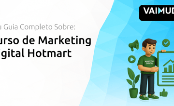 Curso de Marketing Digital Hotmart: Seu Guia Completo