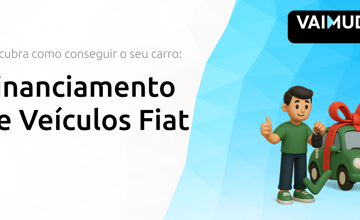 Financiamento de Veículos Fiat: Descubra Como Conseguir o Seu Carro
